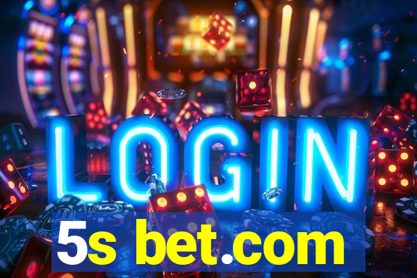 5s bet.com